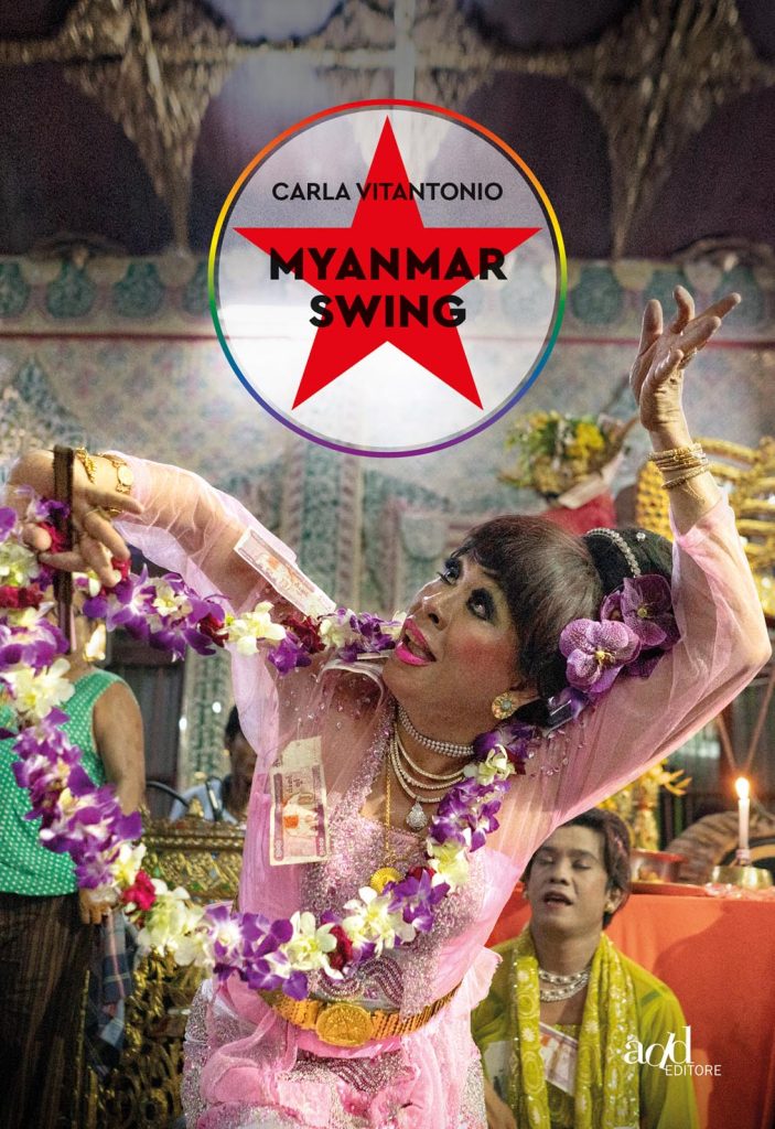 Carla Vitantonio, Myanmar Swing, Add Editore, pp. 300, € 18.–.