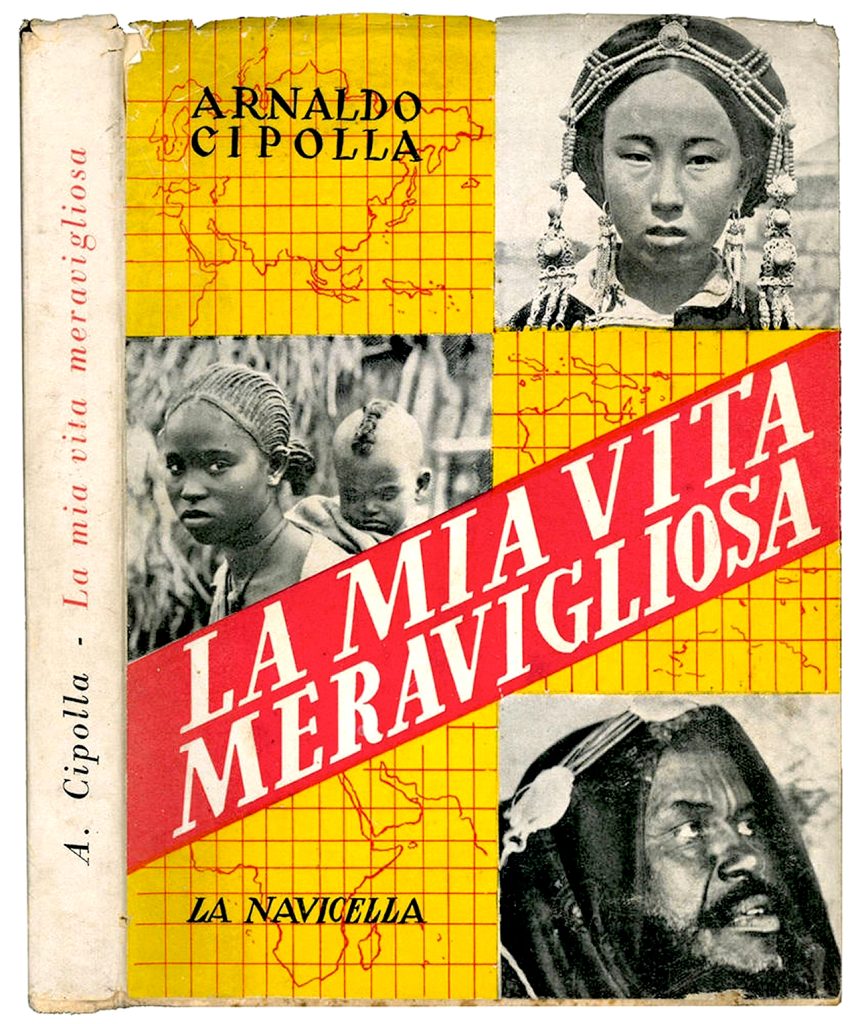 Copertina del libro di viaggio di Arnaldo Cipolla dal titolo La vita meravigliosa pubblicato postumo nel 1949.