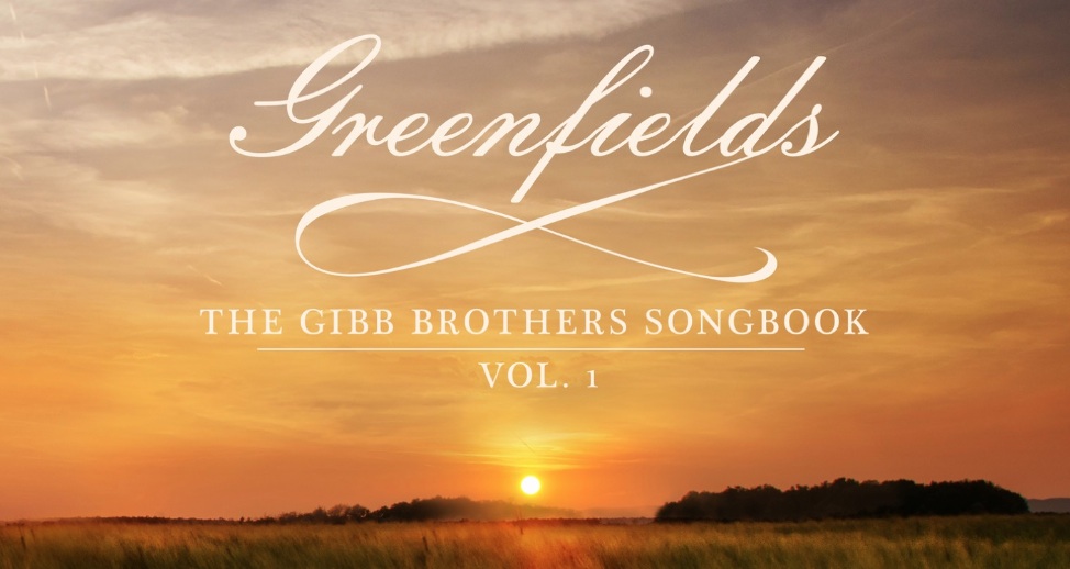 Greenfields è il nuovo lavoro di Barry Gibb